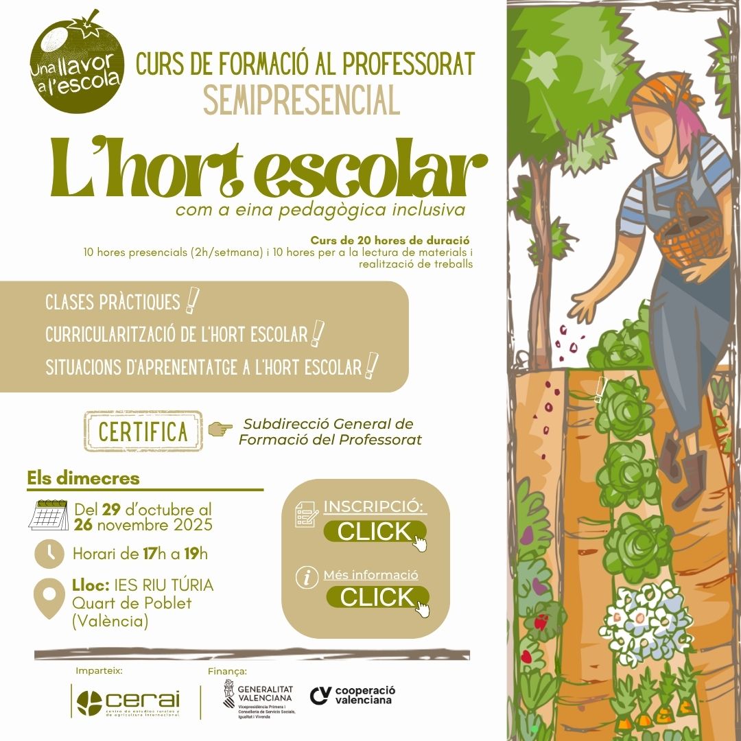 Cartell del curs de formació al professorat – cefire Cartell del curs de formació al professorat del cefire de l'horts escolars com a eina pedagògica inclusiva